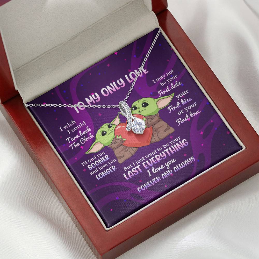 Yoda To My Only Love I Wish I Could Turn Back the Clock I Love You Forever and Always Alluring Beauty Necklace