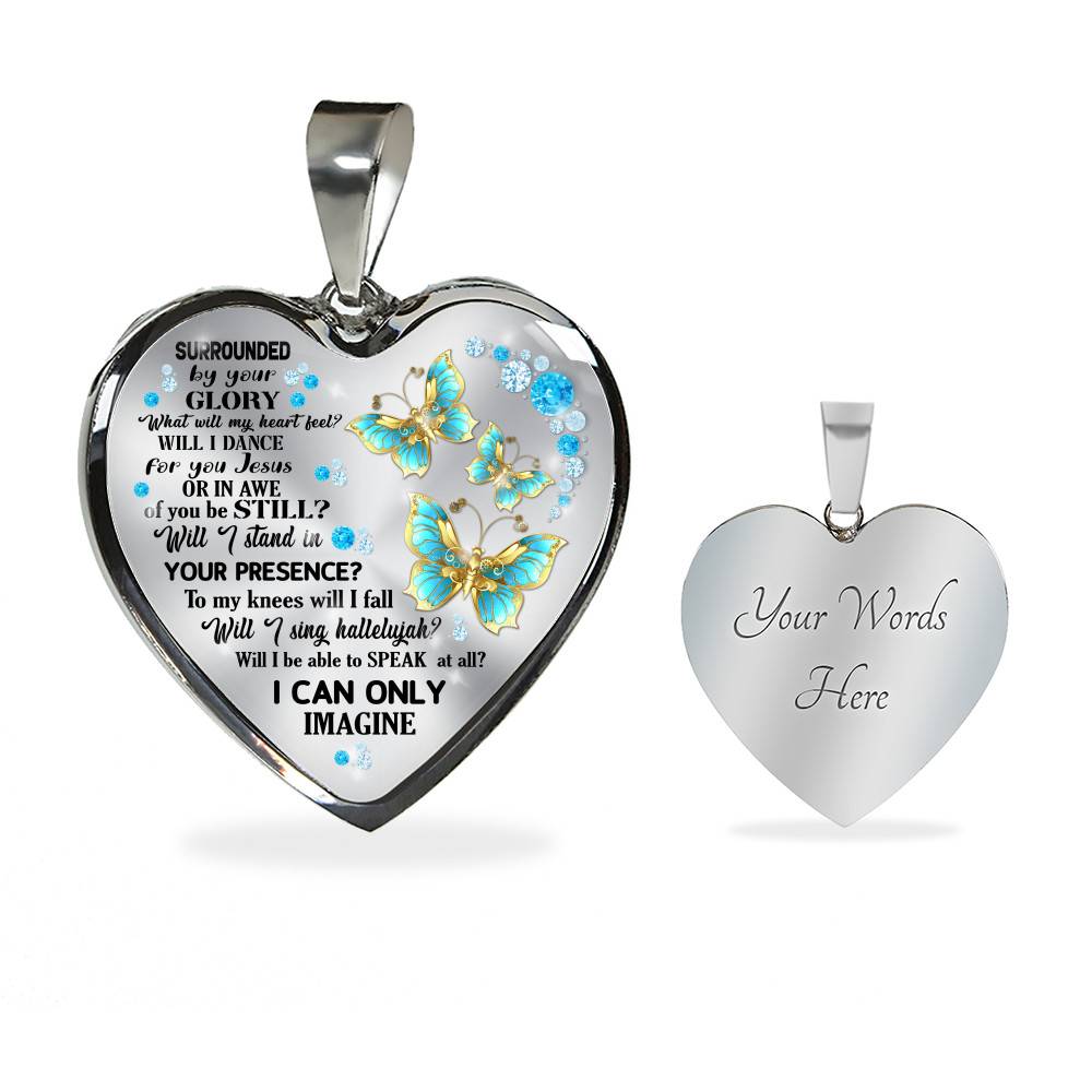 Butterfly Surrounded by Your Glory What Will My Heart Feel Will I Dance for You Jesus Heart Pendant Necklace