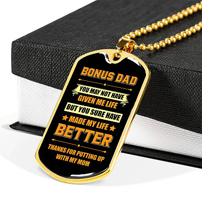 Bonus Dad You May Not Have Given Me Life Thanks For Putting Up With My Mom Dog Tag Pendant Necklace
