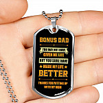 Bonus Dad You May Not Have Given Me Life Thanks For Putting Up With My Mom Dog Tag Pendant Necklace