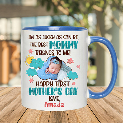 Personalized Photo I'm as Lucky as Can Be the Best Mommy Belongs To Me Accent Mug