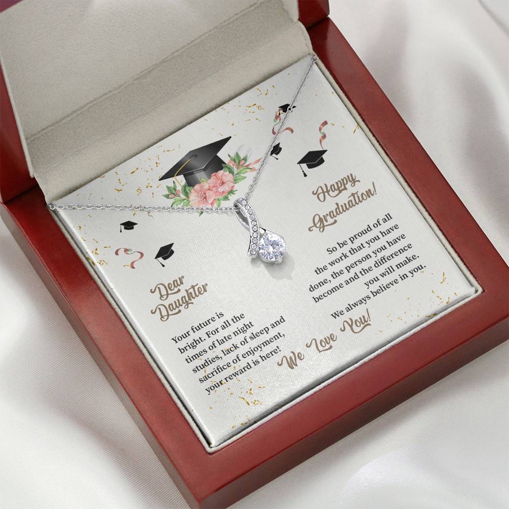 Dear Daughter Happy Graduation We Always Believed In You We Love You Alluring Beauty Necklace