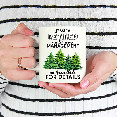 Alternative view of Personalized Retired Ceramic Coffee Mug - Under New Management Ask Grandkids For Detail Mug