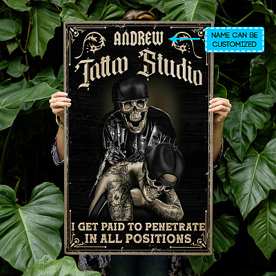 Alternative view of Personalized Tattoo Studio I Get Paid To Penetrate In All Positions Framed Canvas Prints - Unframed Poster