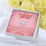 To My Husband's Mom You've Given Me A Gracious Man Mother In Law Love Knot Pendant Necklace