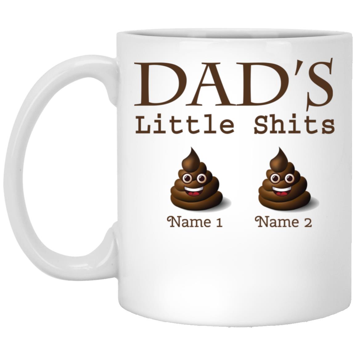 Personalized Shit 2, White, 11 oz. White Mug