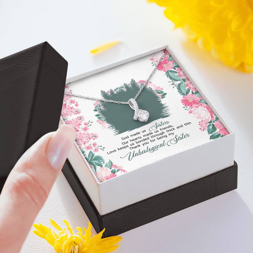 God Made Us Sisters Thank You for Being My Unbiological Sister Alluring Beauty Necklace