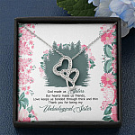 God Made Us Sisters Thank You for Being My Unbiological Sister Double Hearts Pendant Necklace