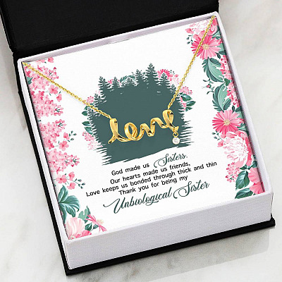 God Made Us Sisters Thank You for Being My Unbiological Sister Scripted Love Pendant Necklace