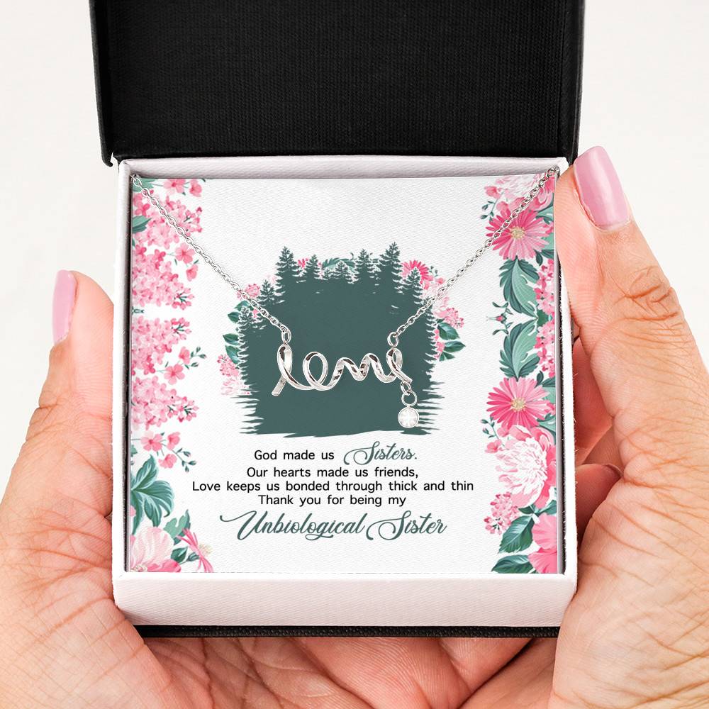 God Made Us Sisters Thank You for Being My Unbiological Sister Scripted Love Pendant Necklace