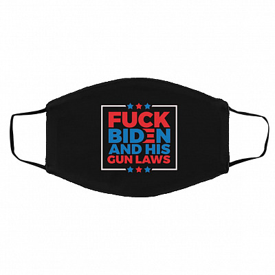 Fck Biden and His Gun Laws mask, Black, Cloth Face Cover – Medium/Large