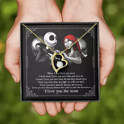 When I Say I Love You More I Love You The Most Jack Sally Forever Love Pendant Necklace