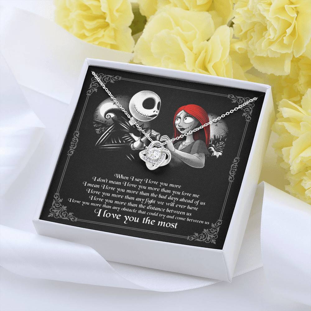 When I Say I Love You More I Love You The Most Jack Sally Love Knot Necklace When I Say I Love You More I Love You The Most Jack Sally Love Knot Necklace