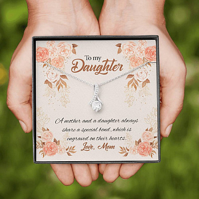Mom to My Daughter a Mother and A Daughter Always Share a Special Bond Alluring Beauty Necklace