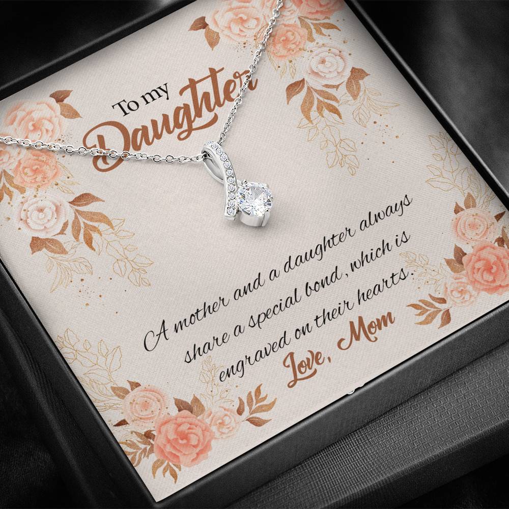 Mom to My Daughter a Mother and A Daughter Always Share a Special Bond Alluring Beauty Necklace