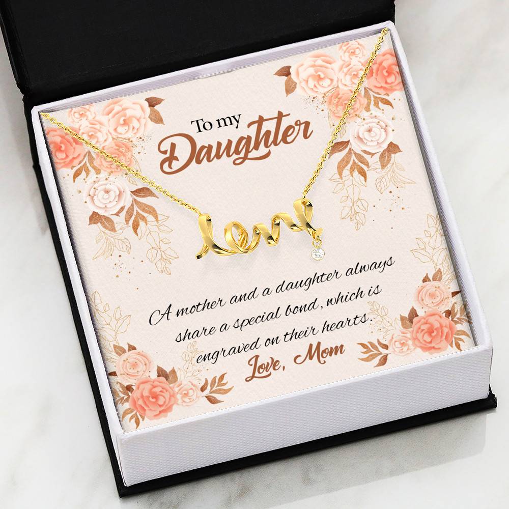 Mom to My Daughter a Mother and A Daughter Always Share a Special Bond Scripted Love Pendant Necklace