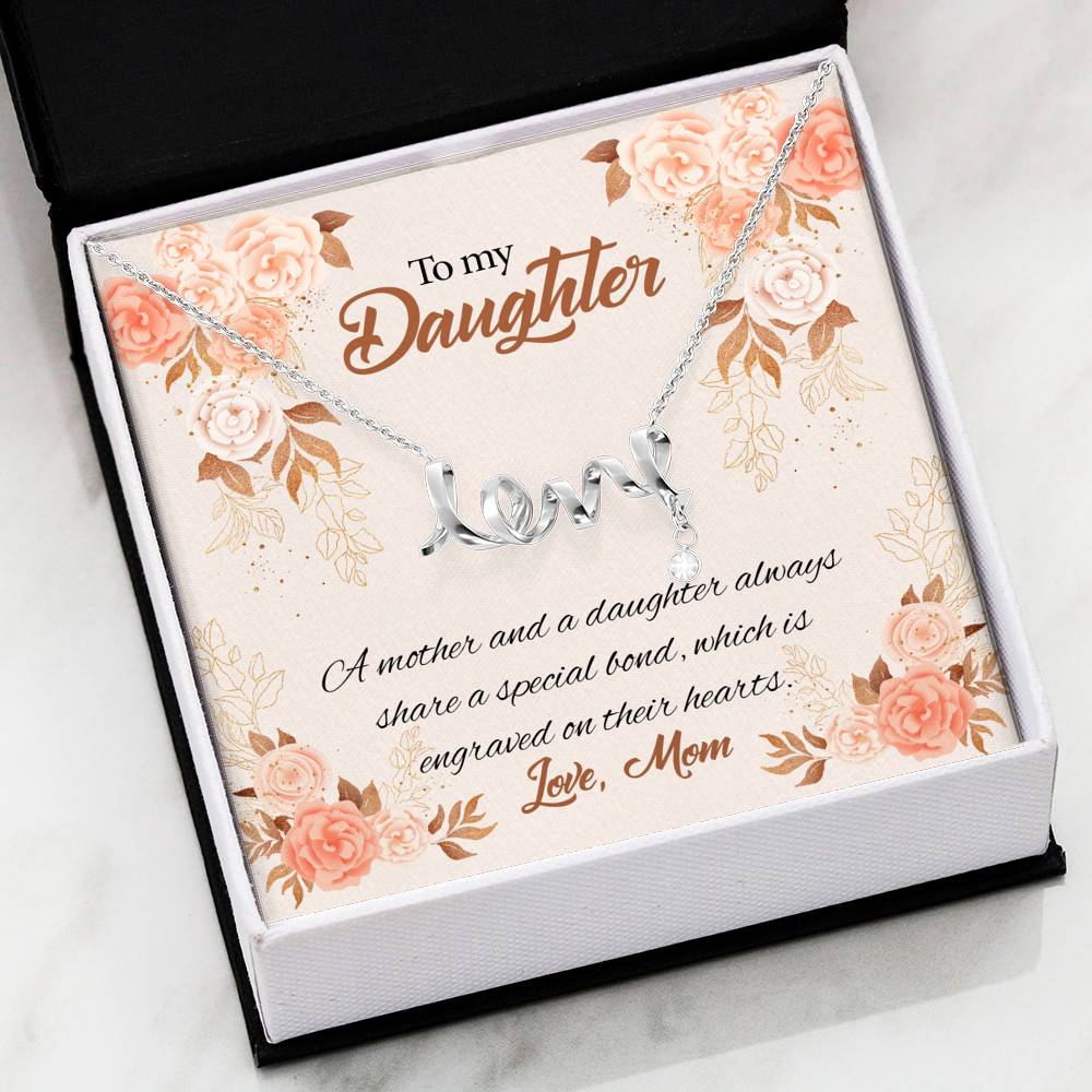 Mom to My Daughter a Mother and A Daughter Always Share a Special Bond Scripted Love Pendant Necklace