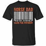 Horse Dad Shirt, Black, Unisex T-Shirt Horse Dad Shirt, Black, Unisex T-Shirt