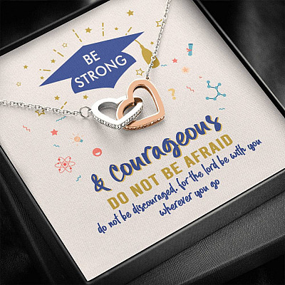 Graduation Gift Necklace Be Strong and Courageous Do Not Be Afraid Interlocking Heart Pendant Necklace