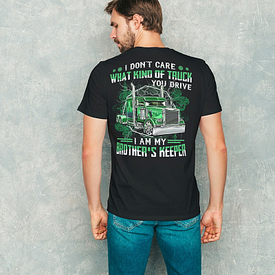 Alternative view of I Don't Care What Kind Of Truck You Drive I'm My Brother's Keeper Shirt Print On Back
