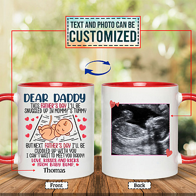 Alternative view of Custom Photo Dear Daddy This Father's Day I'll Be Snuggled Up In Mommy's Tummy 2 Sides Printed Accent Mug