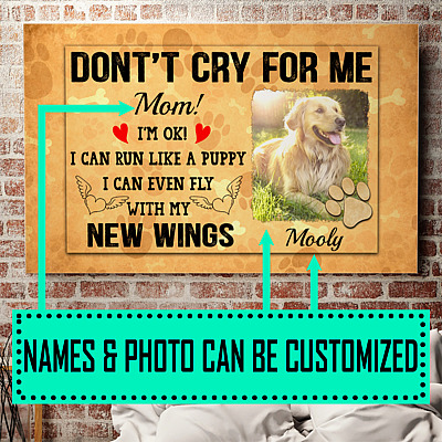 Alternative view of Personalized Photo Don‘t Cry For Me I'm Ok Framed Canvas Unframed Poster - Memorial Pets Dog Loss Wall Art