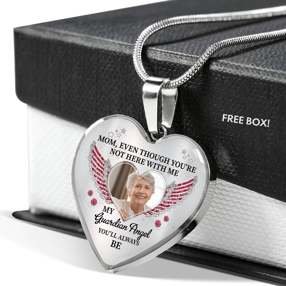 Personalized Photo Mom Even Though You're Not Here With Me My Guardian Angel Heart Pendant Necklace