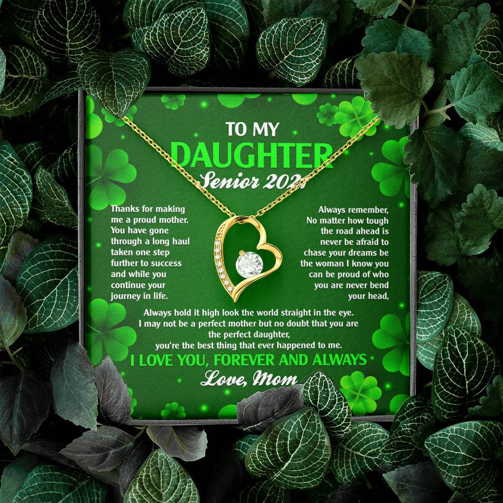 To My Daughter Senior 2021 Forever Love Heart Pendant Necklace - Graduation Day Gift For Her