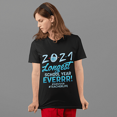 Alternative view of 2021 Longest School Year Ever Survivor Teacherlife T-Shirt