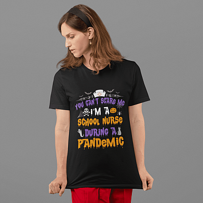 Alternative view of You Can't Scare Me I'm A School Nurse During A Pandemic Halloween T-Shirt