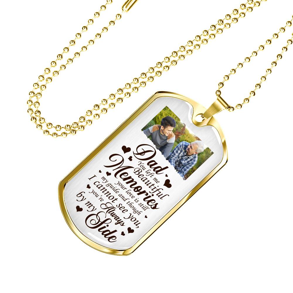 Personalized Photo Dad You Left Me Beautiful Memories Dog Tag Pendant Necklace