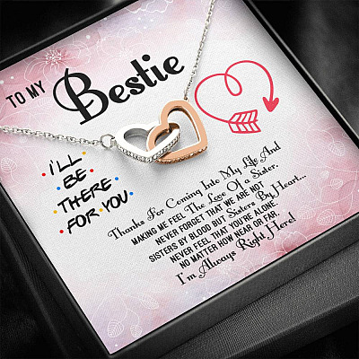 To My Bestie Thanks For Coming Into My Life And Making Me Feel The Love Of A Sister Interlocking Hearts Pendant Necklace