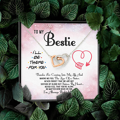 To My Bestie Thanks For Coming Into My Life And Making Me Feel The Love Of A Sister Interlocking Hearts Pendant Necklace