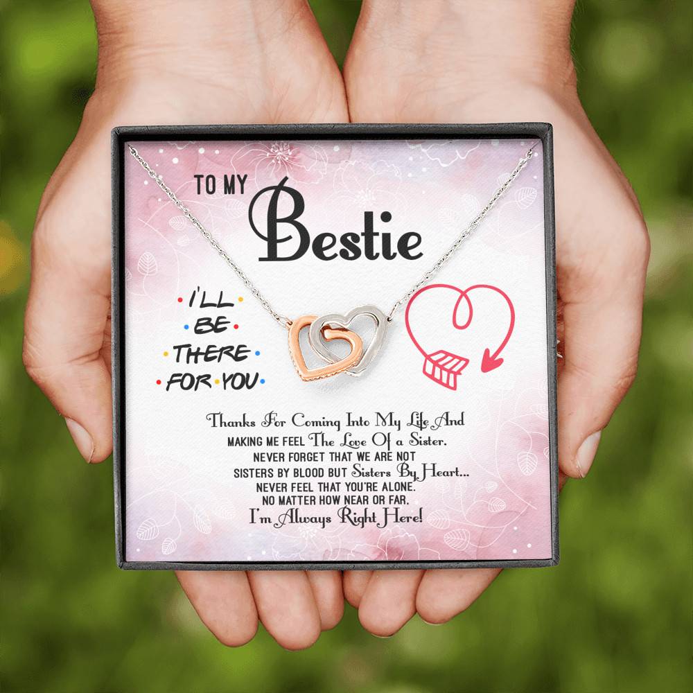 To My Bestie Thanks For Coming Into My Life And Making Me Feel The Love Of A Sister Interlocking Hearts Pendant Necklace