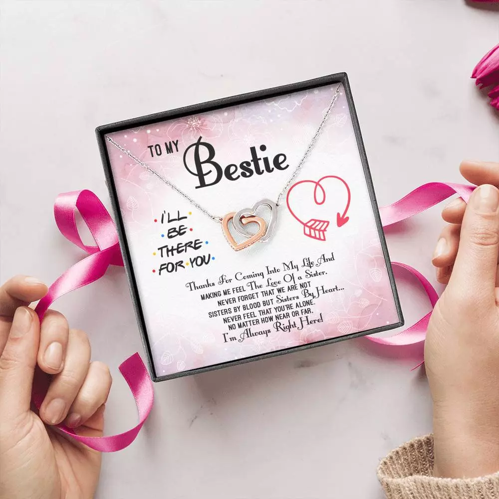 To My Bestie Thanks For Coming Into My Life And Making Me Feel The Love Of A Sister Interlocking Hearts Pendant Necklace