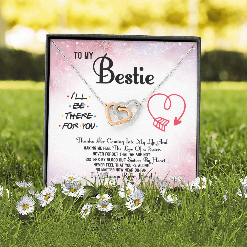 To My Bestie Thanks For Coming Into My Life And Making Me Feel The Love Of A Sister Interlocking Hearts Pendant Necklace