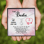 To My Bestie Thanks For Coming Into My Life And Making Me Feel The Love Of A Sister Alluring Beauty Necklace