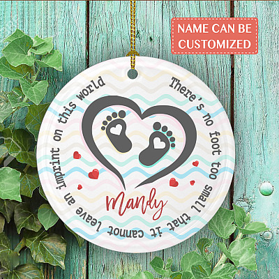 Alternative view of Personalized There Is No Foot Too Small Decorative Circle Ornament - Miscarriage Remembrance Ornament