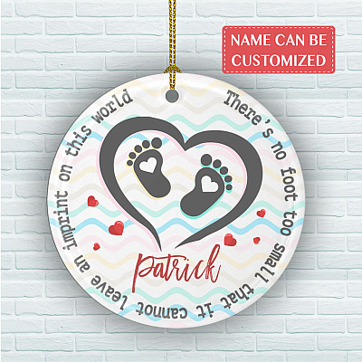 Personalized There Is No Foot Too Small Decorative Circle Ornament - Miscarriage Remembrance Ornament