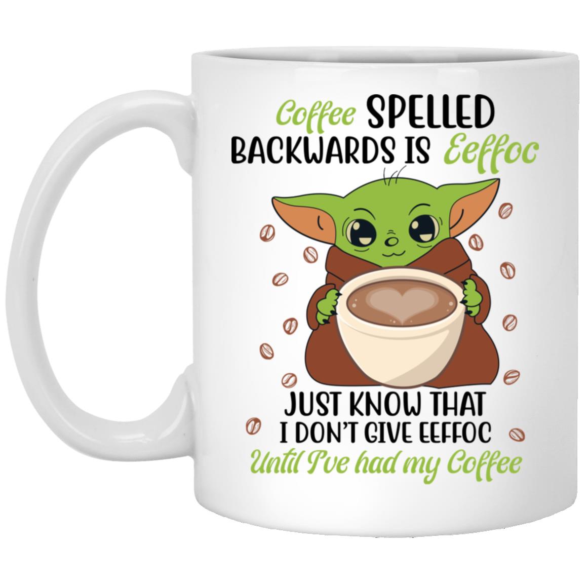 Coffee Spelled Backwards Is Eeffoc, White, 11 oz. White Mug Coffee Spelled Backwards Is Eeffoc, White, 11 oz. White Mug