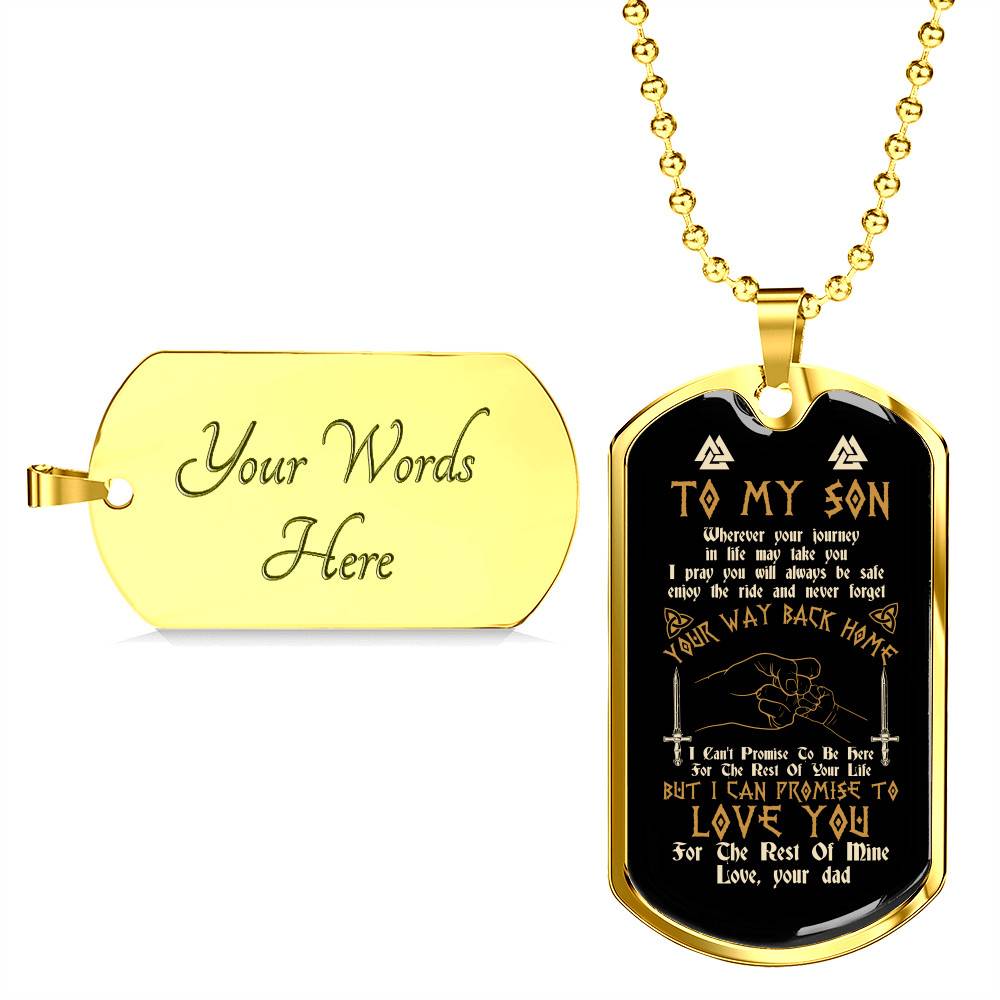 Viking Dad To My Son Wherever Your Journey In Life May Take You Dad And Son Dog Tag Pendant Necklace