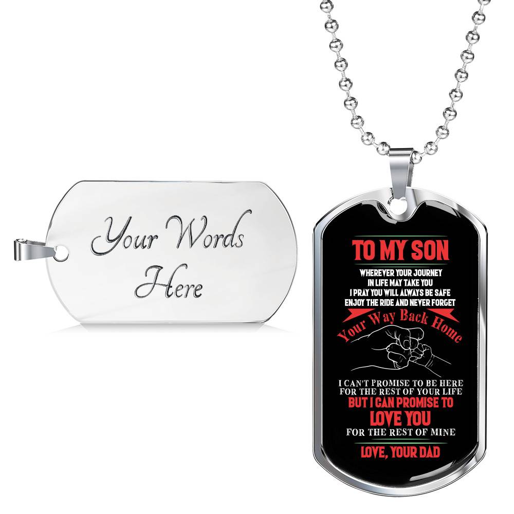 Dad To My Son Wherever Your Journey In Life May Take You Dad And Son Dog Tag Pendant Necklace