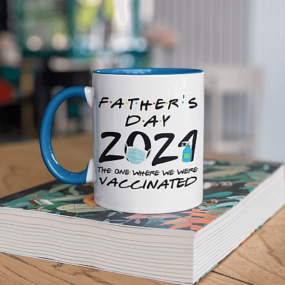 Father's Day 2021 the One Where We Vaccinated Mask Friend Accent Mug