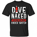 Dive Naked Shirt, Black, Unisex T-Shirt