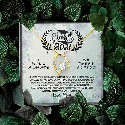 Class Of 2021 I Want You To Believe Deep In Your Heart Forever Love Heart Pendant Necklace - Graduation Gifts From Mom