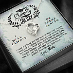 Class Of 2021 I Want You To Believe Deep In Your Heart Forever Love Heart Pendant Necklace - Graduation Gifts From Mom