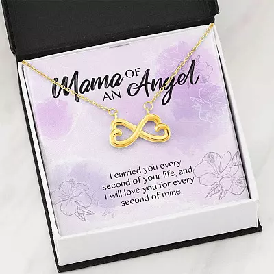 Mama Of An Angel I Carried You Every Second Of Your Life Love You For Every Second Of Mine Infinity Heart Pendant Necklace