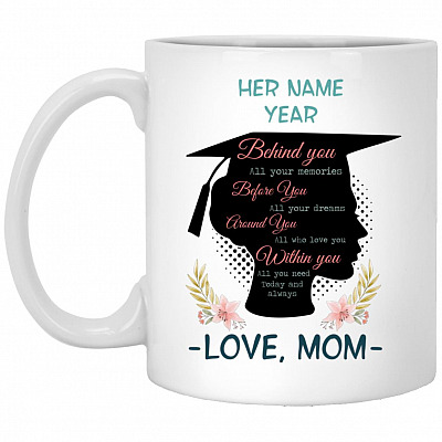 Graduation Behind You Girl, White, 11 oz. White Mug