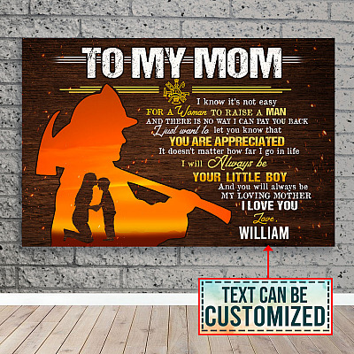 Alternative view of Personalized Firefighter Mom To My Mom I Know It's Not Easy For A Woman To Raise A Man Framed Canvas - Poster