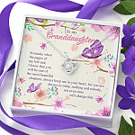 To My Granddaughter Someday When The Pages Of My Life End Love Knot Necklace